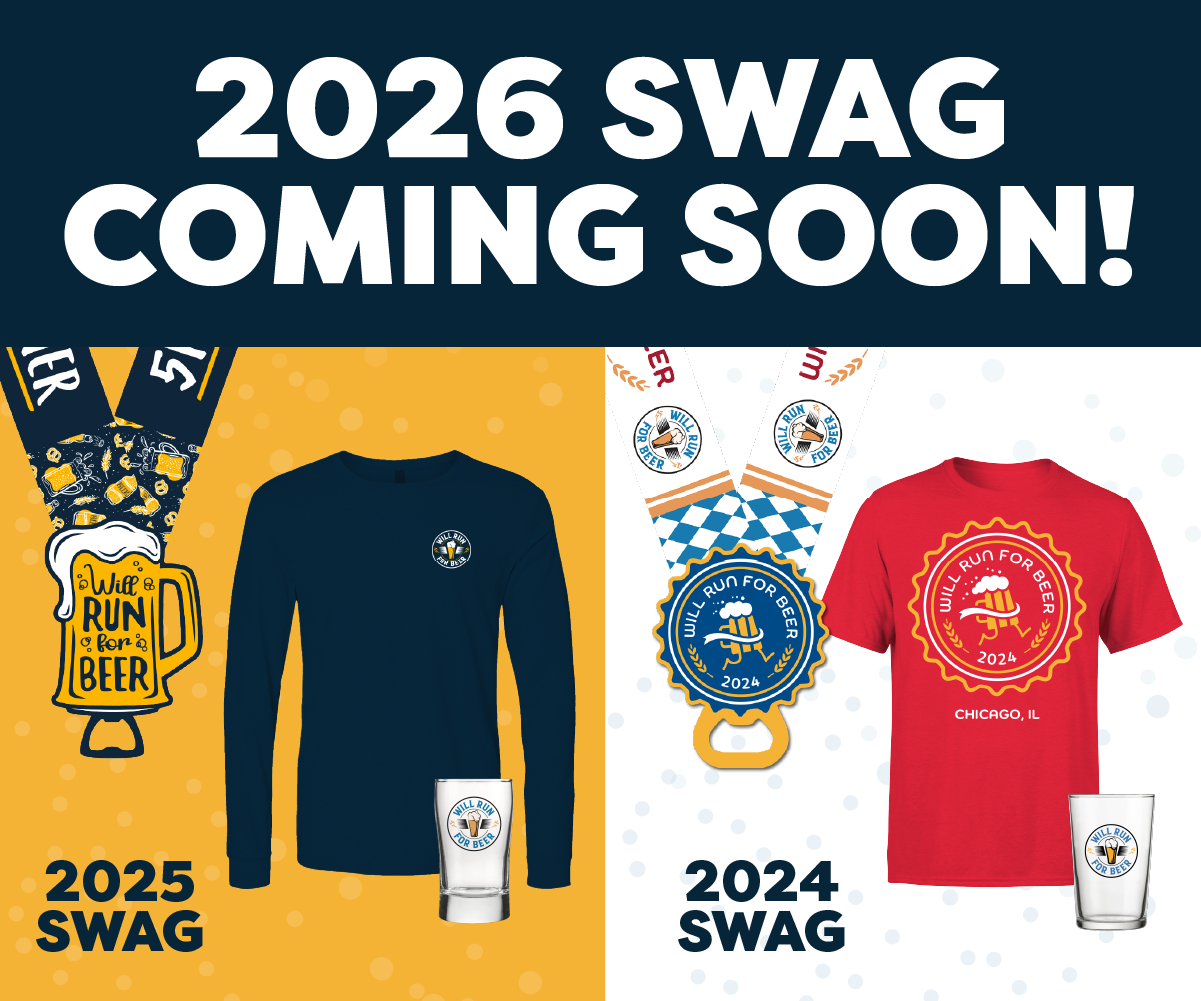 2026 Will Run For Beer Swag Coming Soon 2026 Will Run For Beer Swag Coming Soon